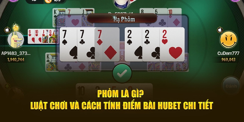 Giới thiệu về phỏm là gì